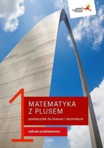MATEMATYKA LO 1 Z PLUSEM PODR. ZP W.2019 GWO