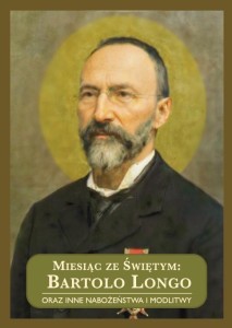 MIESIĄC ZE ŚWIĘTYM: BARTOLO LONGO..