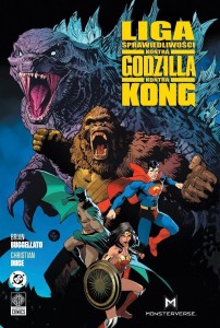 LIGA SPRAWIEDLIWOŚCI KONTRA GODZILLA KONTRA KONG
