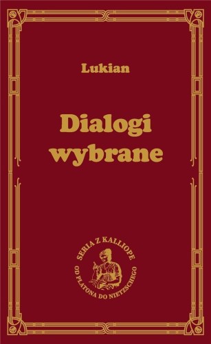 Dialogi wybrane, Lukian z Samosaty