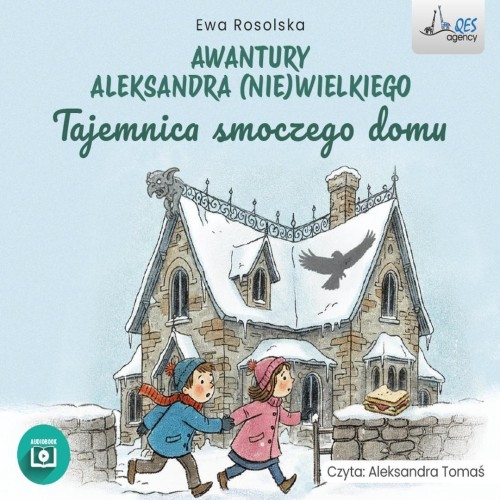 Tajemica Smoczego Domu Audiobook, Ewa Rosolska