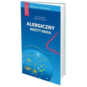 ALERGICZNY NIEŻYT NOSA 50 PYTAŃ I ODPOWIEDZI W.2