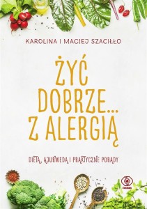 ŻYĆ DOBRZE... Z ALERGIĄ