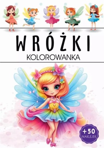 Wróżki. Kolorowanka, praca zbiorowa