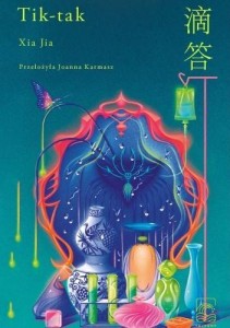 TIK-TAK, XIA JIA