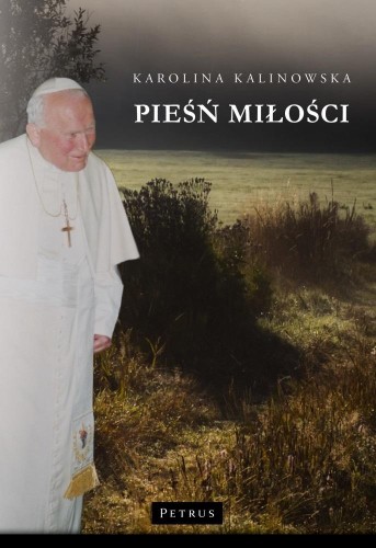 Pieśń miłości, Karolina Kalinowska