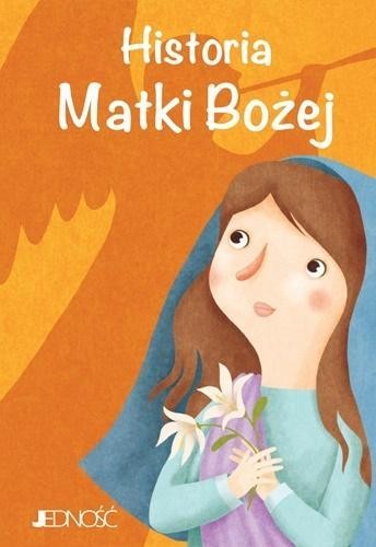 Historia Matki Bożej, praca zbiorowa