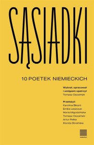 SĄSIADKI. 10 POETEK NIEMIECKICH, PRACA ZBIOROWA