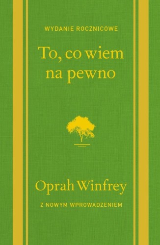 To, co wiem na pewno, Oprah Winfrey