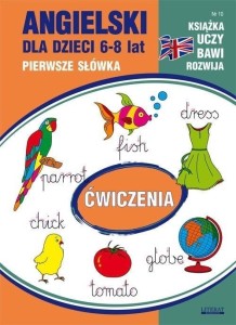 ANGIELSKI DLA DZIECI 6-8 LAT NR 10 PIERWSZE SŁÓWKA