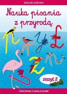 NAUKA PISANIA Z PRZYRODĄ. ZESZYT 2
