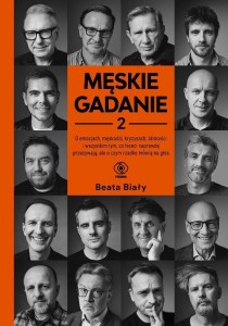 MĘSKIE GADANIE 2, BEATA BIAŁY