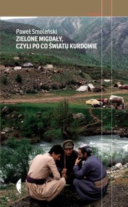 ZIELONE MIGDAŁY, CZYLI PO CO ŚWIATU KURDOWIE