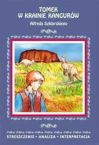 TOMEK W KRAINIE KANGURÓW ALFREDA SZKLARSKIEGO