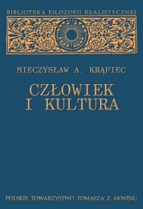 CZŁOWIEK I KULTURA, MIECZYSŁAW A. KRĄPIEC