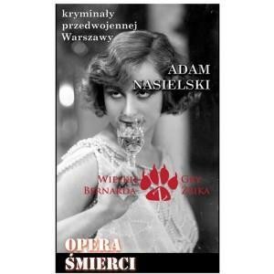 OPERA ŚMIERCI, ADAM NASIELSKI