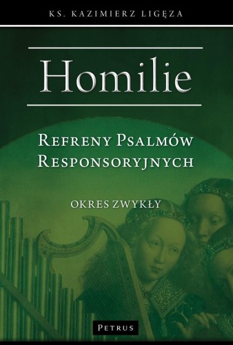Refreny Psalmów Responsoryjnych, Kazimierz Ligęza