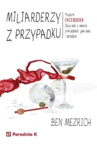 MILIARDERZY Z PRZYPADKU, BEN MEZRICH