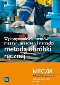 WYKONYWANIE ELEMENTÓW MASZYN. KWALIFIKACJA MEC.08