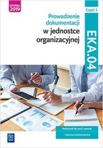 PROWADZENIE DOK. W JEDN. ORG. KWAL. EKA.04. CZ.2