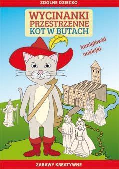 Wycinanki przestrzenne. Kot w butach. Łamigłówki,