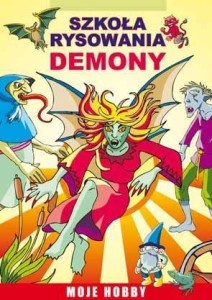 SZKOŁA RYSOWANIA. DEMONY, JAGIELSKI MATEUSZ