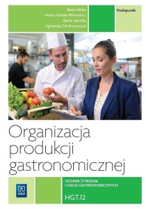 ORGANIZACJA PRODUKCJI GASTRONOMICZNEJ HGT.12