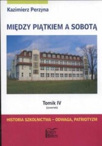 MIĘDZY PIĄTKIEM A SOBOTĄ TOMIK 4 CZWARTEK
