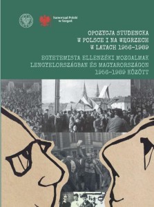 OPOZYCJA STUDENCKA W POLSCE I NA WĘGRZECH...