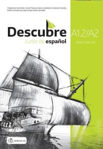 DESCUBRE A1.2/A2 ZESZYT ĆWICZEŃ DRACO