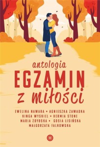 EGZAMIN Z MIŁOŚCI, PRACA ZBIOROWA