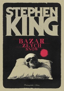 BAZAR ZŁYCH SNÓW, STEPHEN KING