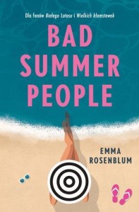 BAD SUMMER PEOPLE, EMMA ROSENBLUM