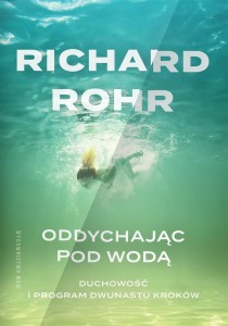 ODDYCHAJĄC POD WODĄ. DUCHOWOŚĆ I PROGRAM...