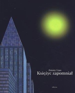 KSIĘŻYC ZAPOMNIAŁ, JIMMY LIAO
