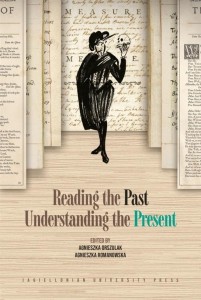 READING THE PAST, UNDERSTANDING THE PRESENT
