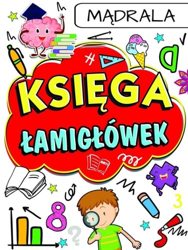Księga łamigłówek - Mądrala, praca zbiorowa