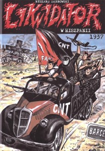 LIKWIDATOR W HISZPANII 1937 W.2, RYSZARD DĄBROWSKI