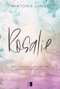 ROSALIE, WIKTORIA LANGE