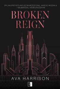 BROKEN REIGN, AVA HARRISON