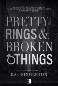 PRETTY RINGS & BROKEN THINGS