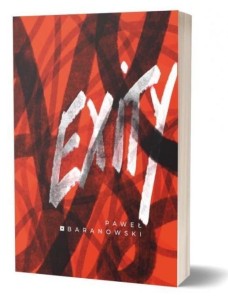 EXITY, PAWEŁ BARANOWSKI