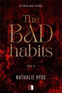 THE BAD HABITS, NATHALIE HYDE