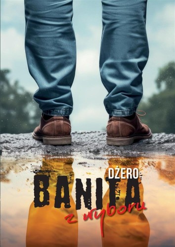 Banita z wyboru, Dżero