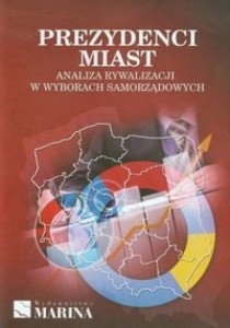 PREZYDENCI MIAST, ŁUKASZ TOMCZAK (RED.)