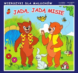 JADĄ, JADĄ MISIE. WIERSZYKI DLA MALUCHÓW