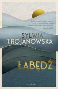 ŁABĘDŹ, SYLWIA TROJANOWSKA