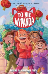 MAGICZNY ŚWIAT DISNEYA W KOMIKSIE. TO NIE WYPANDA