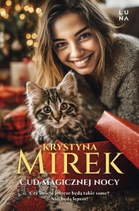 CUD MAGICZNEJ NOCY, KRYSTYNA MIREK