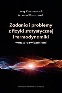 ZADANIA I PROBLEMY Z FIZYKI STATYSTYCZNEJ..